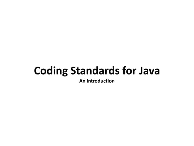 Coding standards for java | PPTX