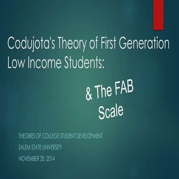 Codujota's Theory of First Generation Low-Socioeconomic Students