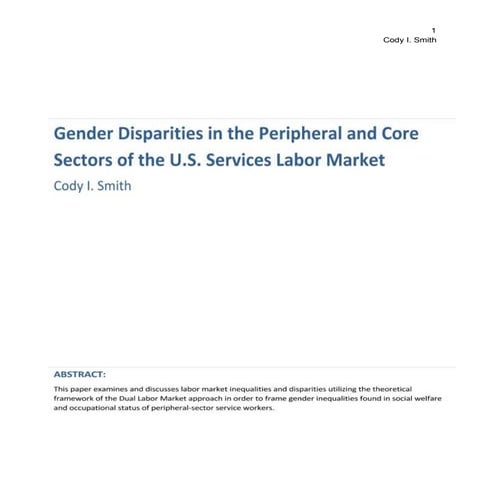 Cody I. Smith: Gender Disparities in the Peripheral and Core Sectors  of the ...
