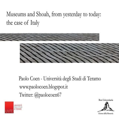 Museums and Shoah, from yesterday to today: the case of Italy, by Paolo Coen