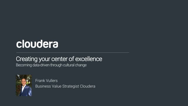 Creating your Center of Excellence (CoE) for data driven use cases