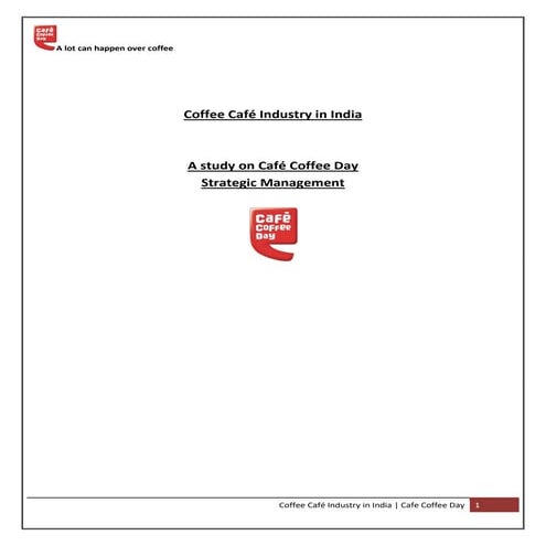 Coffee Industry in India - Case Study of Cafe Coffee Day