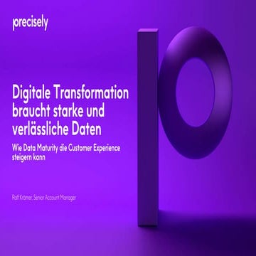 Digitale Transformation Braucht Starke und Verlässliche Daten