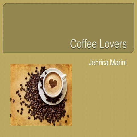 Coffee lovers target market