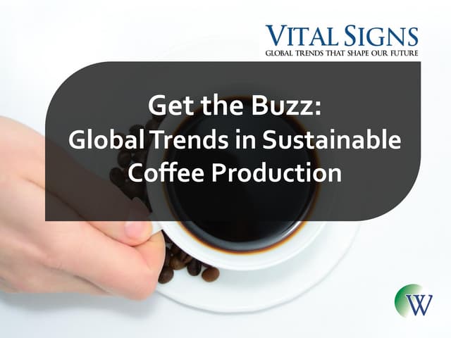 Get the Buzz: Global Trends in Sust...