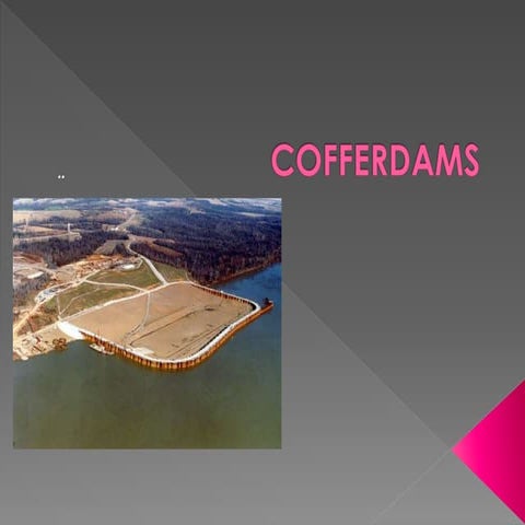 Coffer dams  types