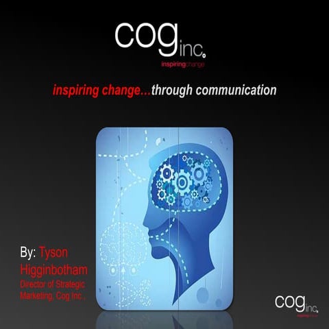 COG Inc., Inspired Communication