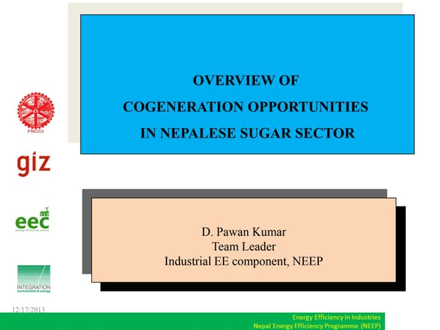 OVERVIEW OF COGENERATION OPPORTUNITIES IN NEPALESE SUGAR SECTOR 