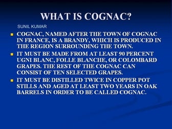 Beginner S Guide To Cognac Ppt Beginner S Guide To Cognac Ppt