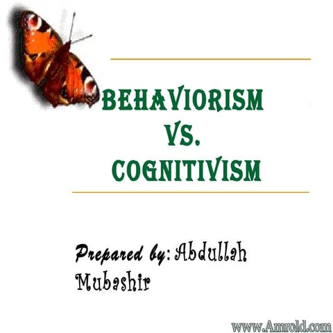 Cognativeism vs behaviorism