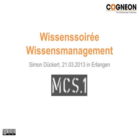Präsentation zur Wissenssoirée Wissensmanagement 2013