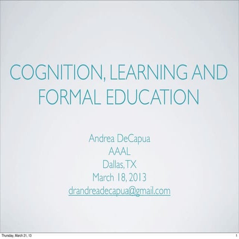 Cognition, Learning, and Formal Education