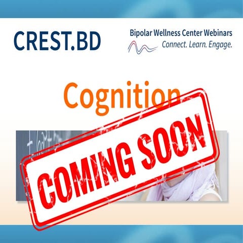 CREST.BD Cognition & Bipolar Disorder Slides