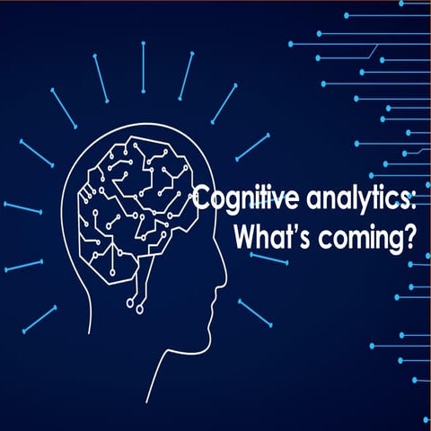 Cognitive analytics