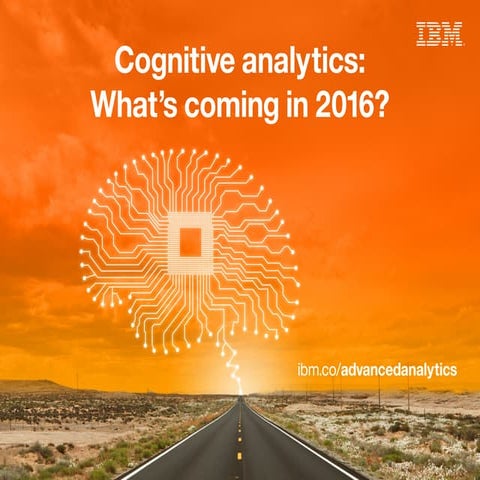 Cognitive analytics 2016
