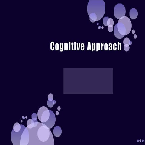 Cognitive approach
