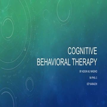 Cognitive behavioral  therapy