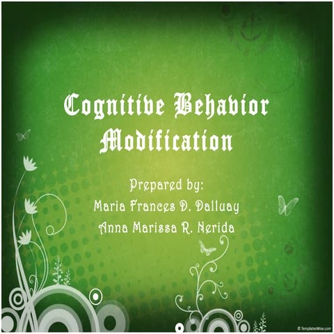 Cognitive behavior modification report