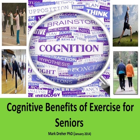 Cognitive Benefits of Exercise for Seniors | PPTX
