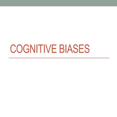 Cognitive biases