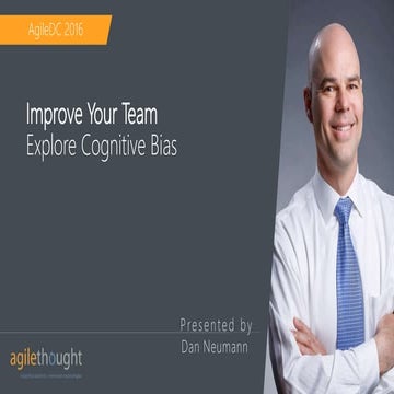Improve Your Team: Explore Cognitive Bias