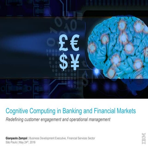 Cognitive Computing in Banking and Financial Markets