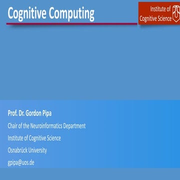 Cognitive Computing by Professor Gordon Pipa