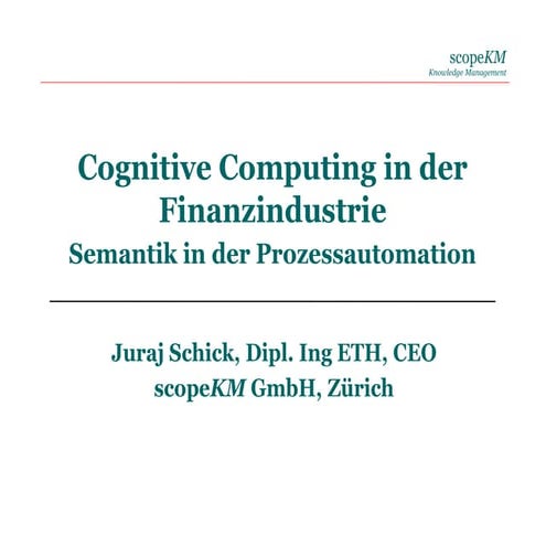 Cognitive Computing in der Finanzindustrie