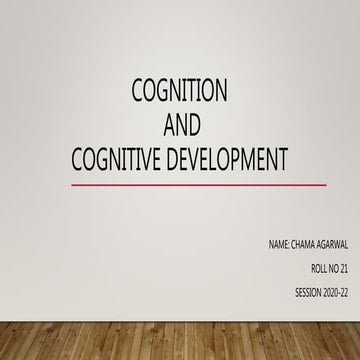 Cognitive development and cognition