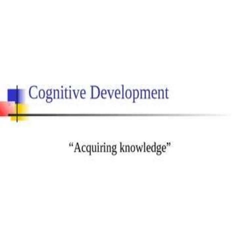 Cognitive development including piaget's theory(mainly in pre-school years)