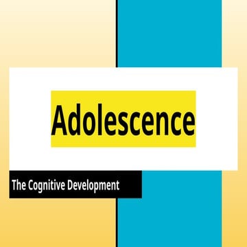Cognitive Development of Children and Adolescent - Mr ARNOLD PAOMBONG.pptx