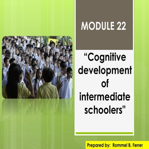 Cognitive development of intermediate schoolers