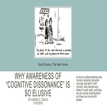 Why Awareness of Cognitive Dissonance Is So Elusive