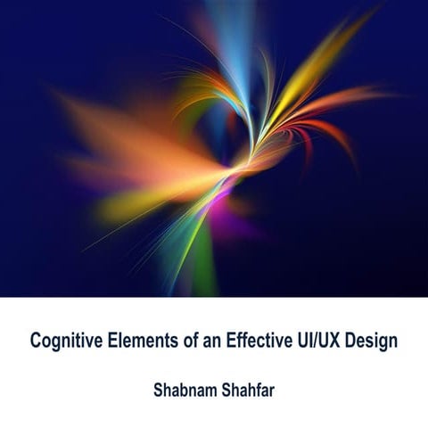 Cognitive elements of an effective UI/UX design | PDF
