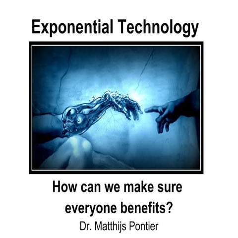 Exponential technology - How do we make sure everyone benefits?