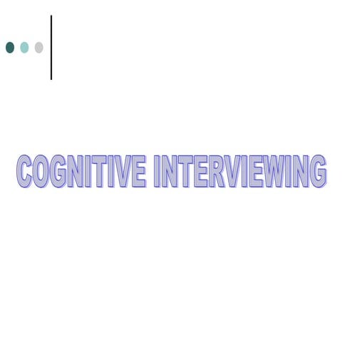 Cognitive interviewing