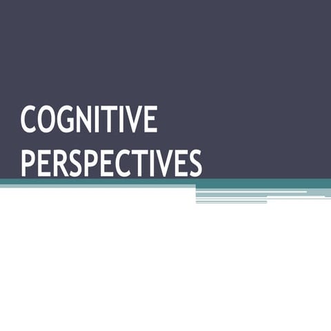 Cognitive perspectives