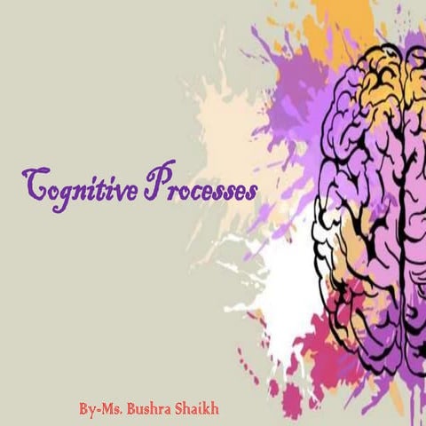 Cognitive processes