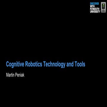 Cognitive robotics tools and technology
