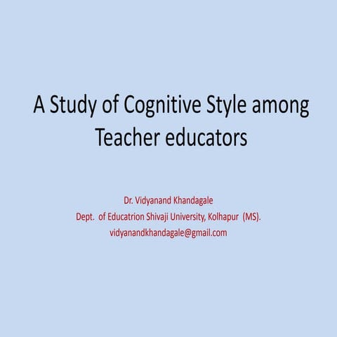 Cognitive styles of Teacher educators