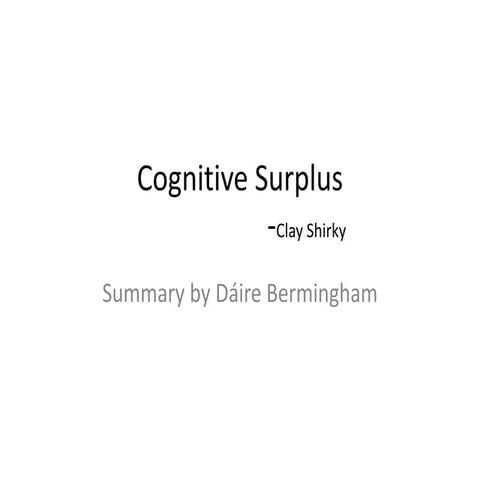Cognitive surplus