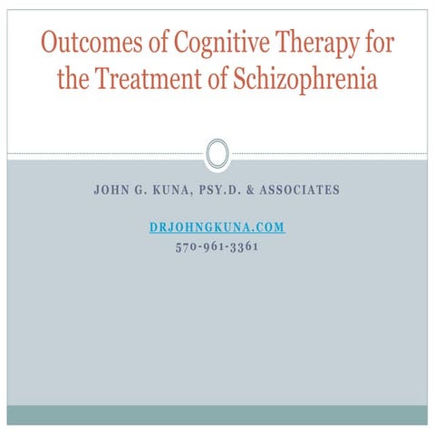 Cognitive therapy outcome for the treatment of schizophrenia
