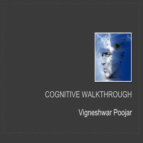 Cognitive walkthrough
