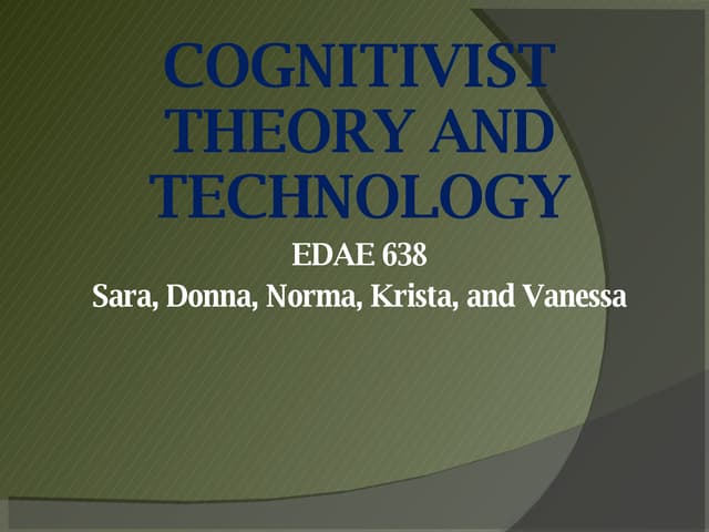 Cognitivist Theory & Technology
