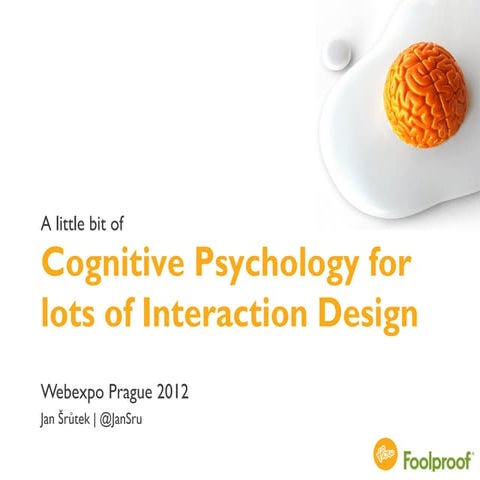 Small Cognitive Psychology for Big Interaction Design