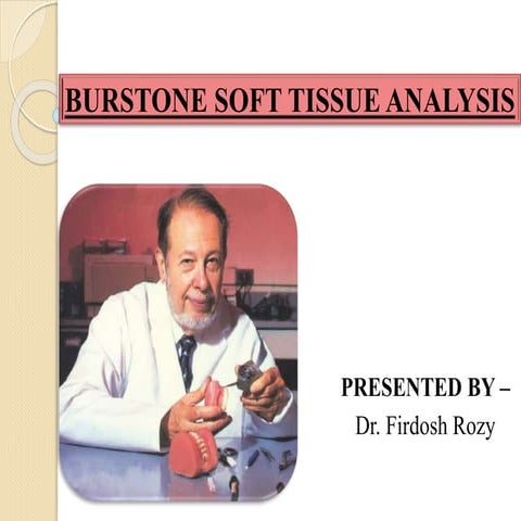 BURSTONE ANALYSIS : C.O.G.S (SOFT TISSUE)