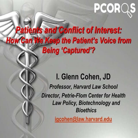 I Glenn Cohen Patients And Conflicts Of Interest How Can We Keep