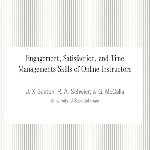 Engagement, Satisfaction and Time Management Skill of Online Instructors (Jen...