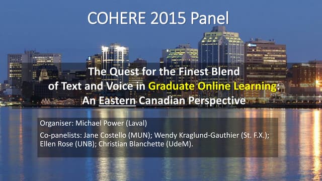 The Quest for the Finest Blend of Text and Voice in Graduate Online Learning: An Eastern Canadian Perspective