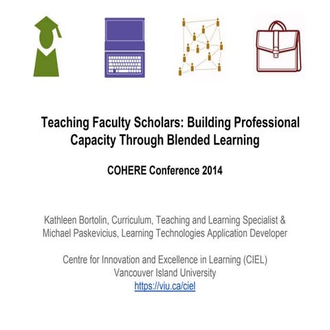 Teaching Faculty Scholars, Building Professional Capacity Through Blended Lea...